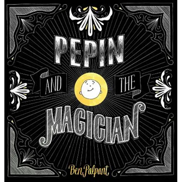 Pepin And The Magician