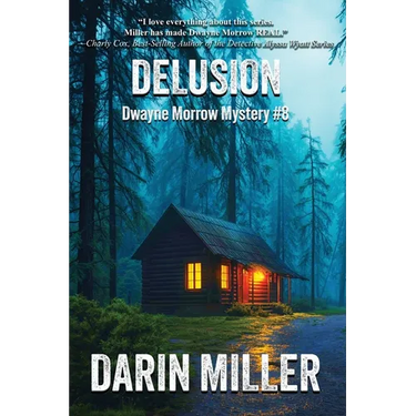 Delusion: Dwayne Morrow Mystery #8