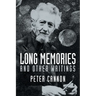 Long Memories and Other Writings