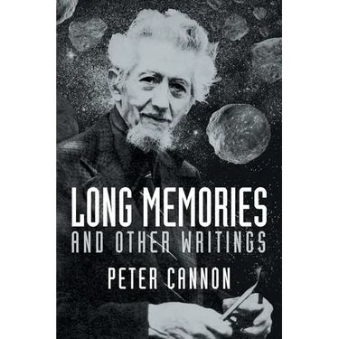 Long Memories and Other Writings