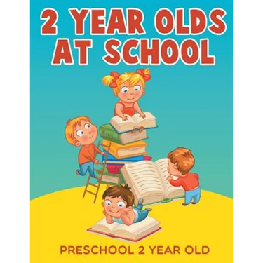 2-Year-Olds at School: Preschool 2 Year Old