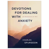 Devotions for Dealing with Anxiety: 100 Meditations for Men