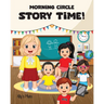 Morning Circle Story Time A Social Story / Disability Picture Book for Kids with ADHD, Autism, Physical or Intellectual Disabilities