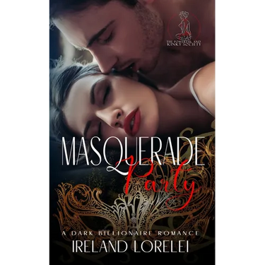 Masquerade Party - The Powerful & Kinky Series Book One
