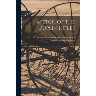 Sketch of the Duplin Rifles