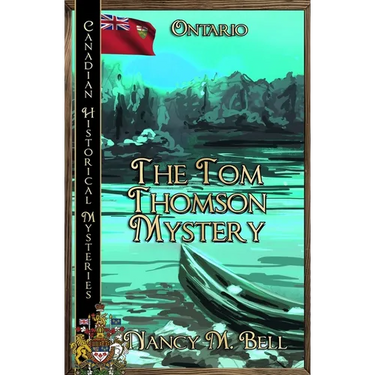 The Tom Thomson Mystery: Ontario