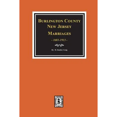 Burlington County, New Jersey Marriages, 1681-1930