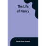The Life of Nancy