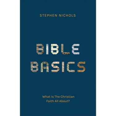 Bible Basics: What Is the Christian Faith All About?