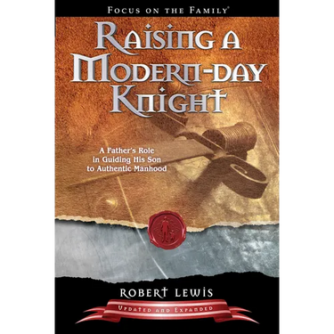 Raising a Modern-Day Knight