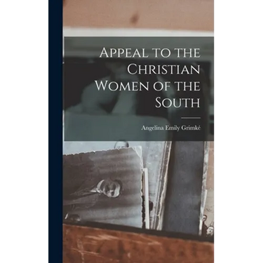 Appeal to the Christian Women of the South