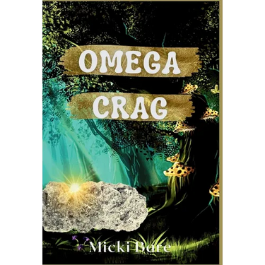 Omega Crag: Zahra of the Uwharries