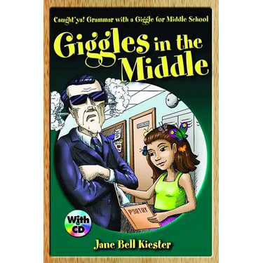 Caught'ya! Grammar with a Giggle for Middle School: Giggles in the Middle