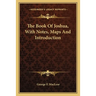 The Book Of Joshua, With Notes, Maps And Introduction