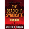 The Dead Chip Syndicate