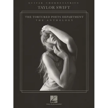 Taylor Swift - The Tortured Poets Department: The Anthology - Guitar Chords with Lyrics Songbook