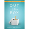 Out of the Box: A Journey In and Out of Emotional Captivity