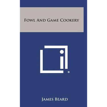 Fowl and Game Cookery