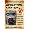 Zombifying a Nation: Race, Gender and the Haitian Loas on Screen