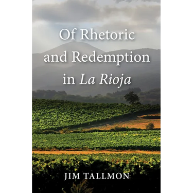 Of Rhetoric and Redemption in La Rioja