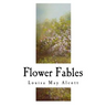 Flower Fables: Louisa May Alcott