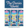 Comics World: Comic Books, Graphic Novels, and Their Publics