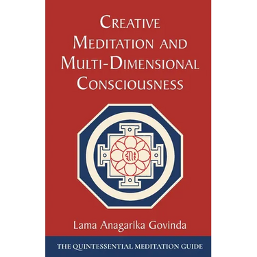 Creative Meditation and Multi-Dimensional Consciousness