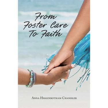 From Foster Care To Faith