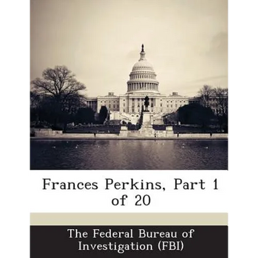 Frances Perkins, Part 1 of 20