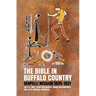 The Bible in Buffalo Country: Oenpelli Mission 1925-1931