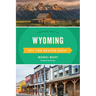 Wyoming Off the Beaten Path(R): Discover Your Fun