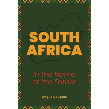 South Africa: In the Name of the Father