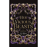 Her Vicious Beasts: The Beginning (Prequel Novella)