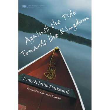 Against the Tide, Towards the Kingdom