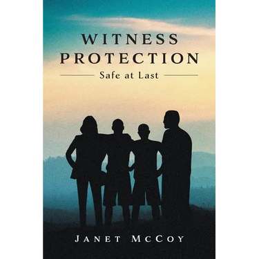 Witness Protection: Safe at Last