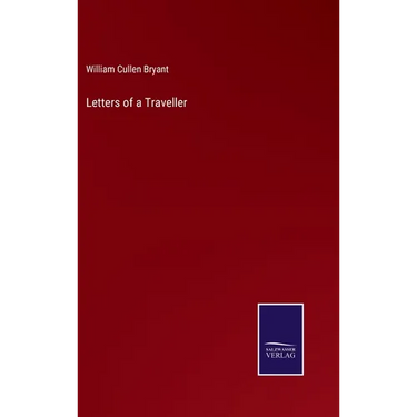 Letters of a Traveller