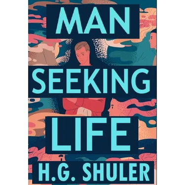 Man Seeking Life