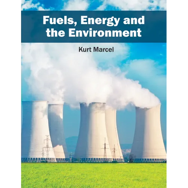 Fuels, Energy and the Environment