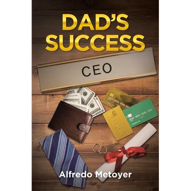 Dad's Success