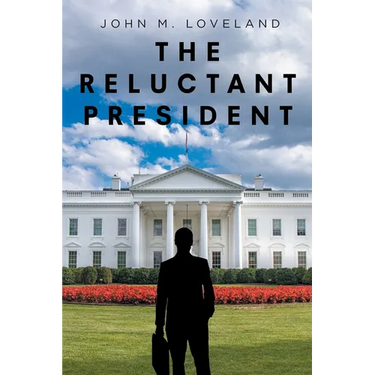 The Reluctant President