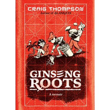 Ginseng Roots: A Memoir