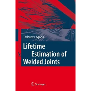Lifetime Estimation of Welded Joints