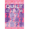 The Jane Austen Quilt Club: Colebridge Community Series Book 4 of 7