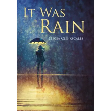 It Was Rain