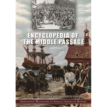 Encyclopedia of the Middle Passage