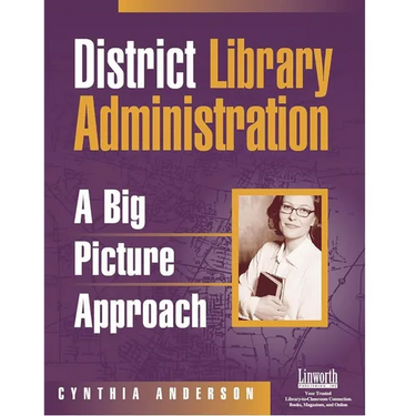 District Library Administration: A Big Picture Approach