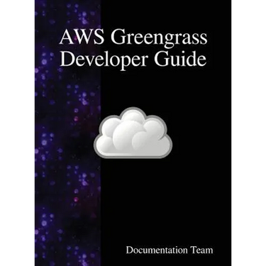 AWS Greengrass Developer Guide