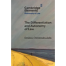 The Differentiation and Autonomy of Law