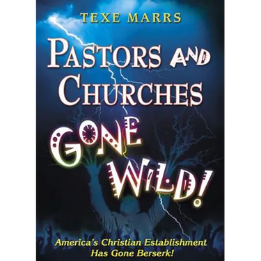 Pastors and Churches Gone Wild