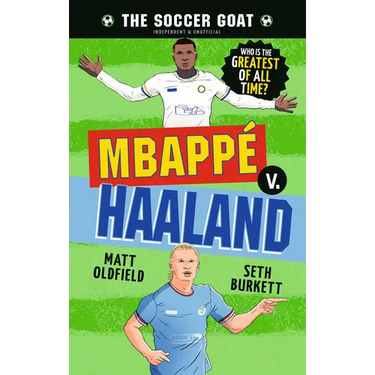 The Soccer Goat: Mbappé V. Haaland